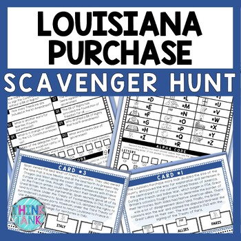 Louisiana Purchase Scavenger Hunt - Reading Comprehension Activity
