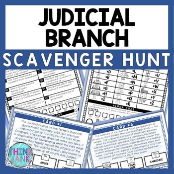Judicial Branch Scavenger Hunt - Reading Comprehension Activity