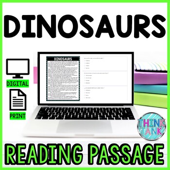 Dinosaurs DIGITAL Reading Passage & Questions Self Grading