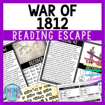 War of 1812 Reading Comprehension and Puzzle Escape Room