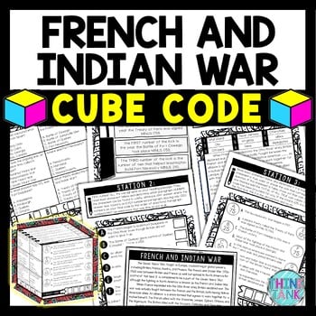 French and Indian War Cube Stations - Reading Comprehension Activity