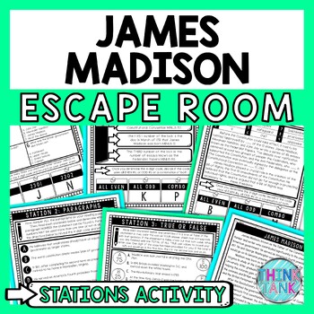 James Madison Escape Room Stations - Reading Comprehension Activity