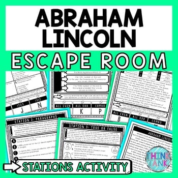 Abraham Lincoln Escape Room Stations - Reading Comprehension Activity