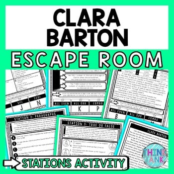 Clara Barton Escape Room Stations - Reading Comprehension Activity - Civil War