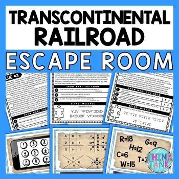 Transcontinental Railroad ESCAPE ROOM - Reading Comprehension Activity