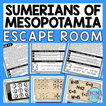 Sumerians ESCAPE ROOM - Reading Comprehension Activity - Ancient Mesopotamia