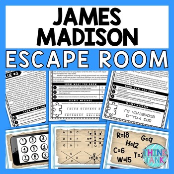 James Madison ESCAPE ROOM - Reading Comprehension Activity - US Constitution