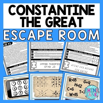 Constantine the Great ESCAPE ROOM - Reading Comprehension Activity -Ancient Rome