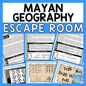 Mayan Geography ESCAPE ROOM - Reading Comprehension - Ancient Civilizations