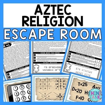 Aztec Religion ESCAPE ROOM - Reading Comprehension - Ancient Civilizations