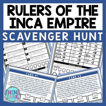 Rulers of the Inca Empire Scavenger Hunt - Reading Comprehension Activity