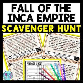 Fall of the Inca Empire Scavenger Hunt Reading Comprehension Activity
