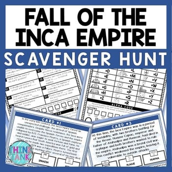 Fall of the Inca Empire Scavenger Hunt - Reading Comprehension Activity
