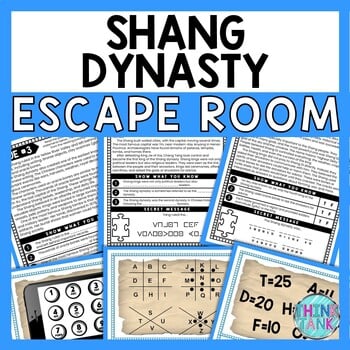Shang Dynasty ESCAPE ROOM - Reading Comprehension - Ancient China