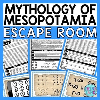 Mythology of Ancient Mesopotamia ESCAPE ROOM - Reading Comprehension