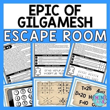 Epic of Gilgamesh ESCAPE ROOM - Reading Comprehension - Ancient Mesopotamia