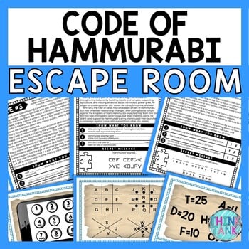 Code of Hammurabi ESCAPE ROOM - Reading Comprehension - Ancient Mesopotamia