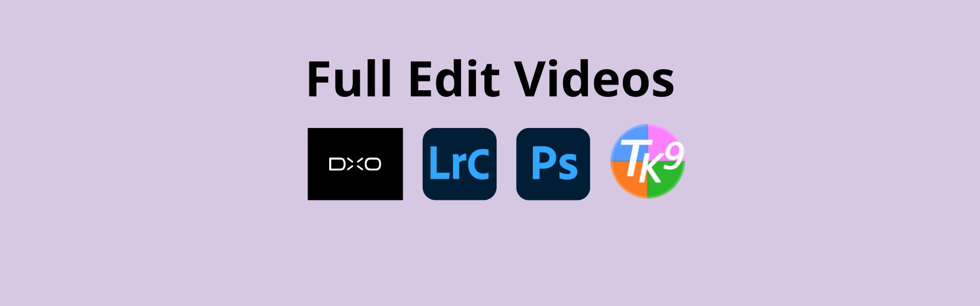 Full Edits using LR & PS