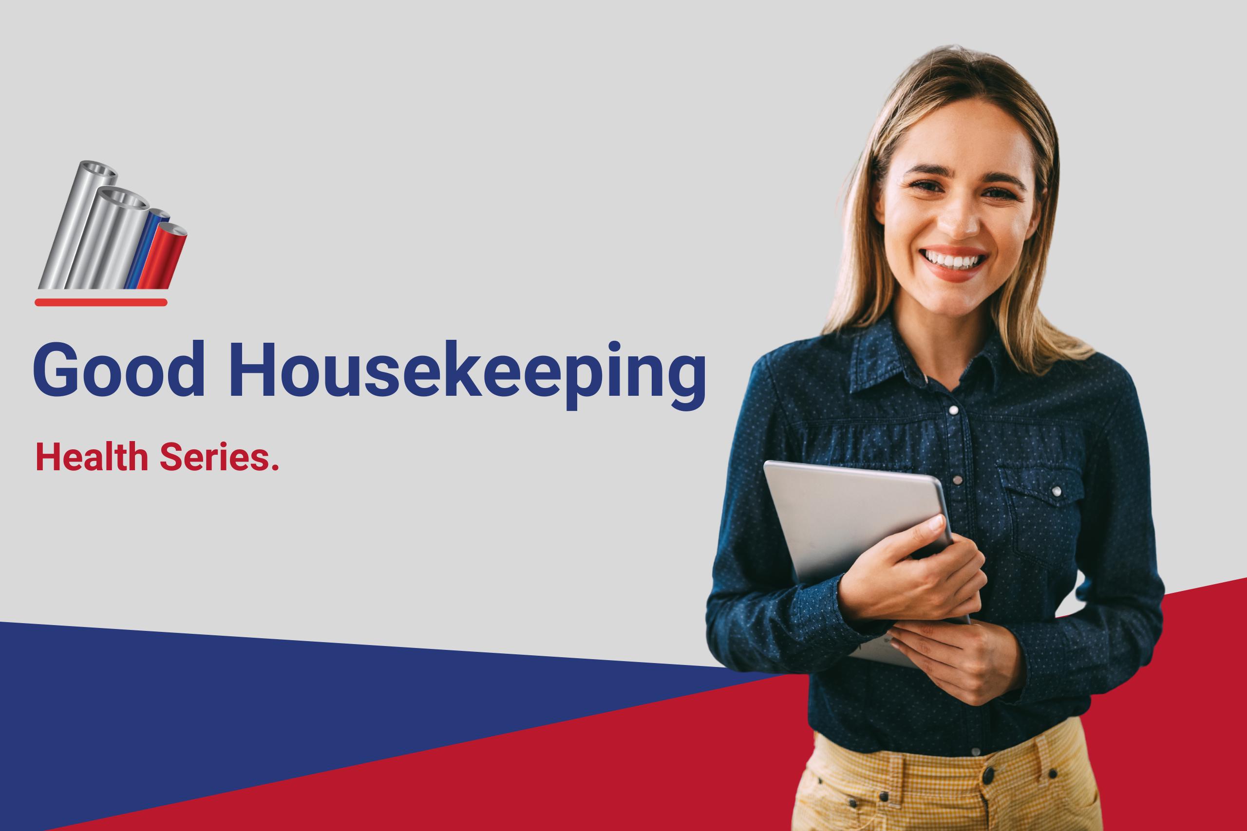 9.3 Good Housekeeping