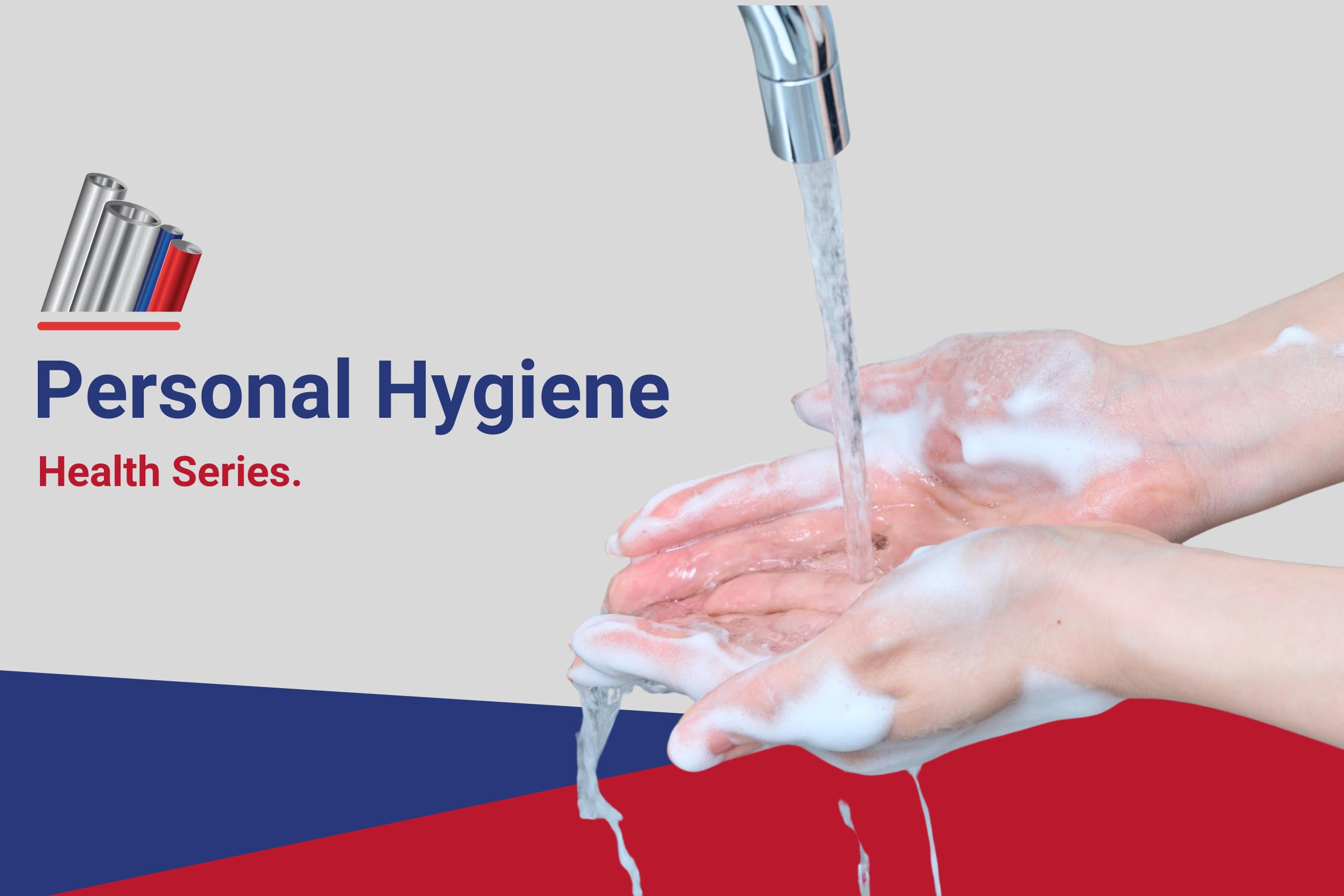 9.2 Personal Hygiene