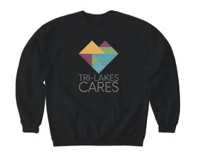 Tri-Lakes Cares Swag, cool TLC sweatshirts to show support!