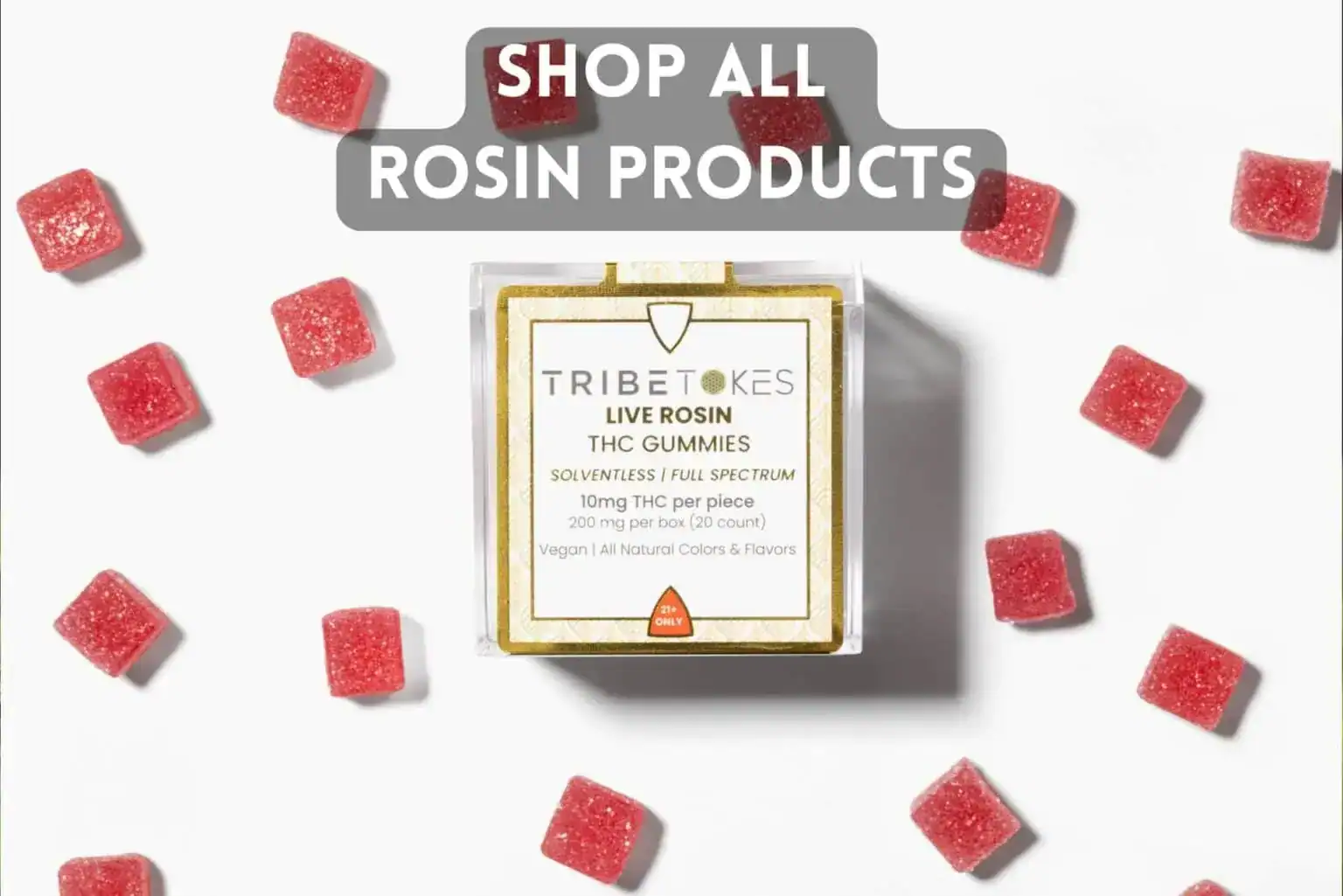 TribeTokes Live Rosin Gummies