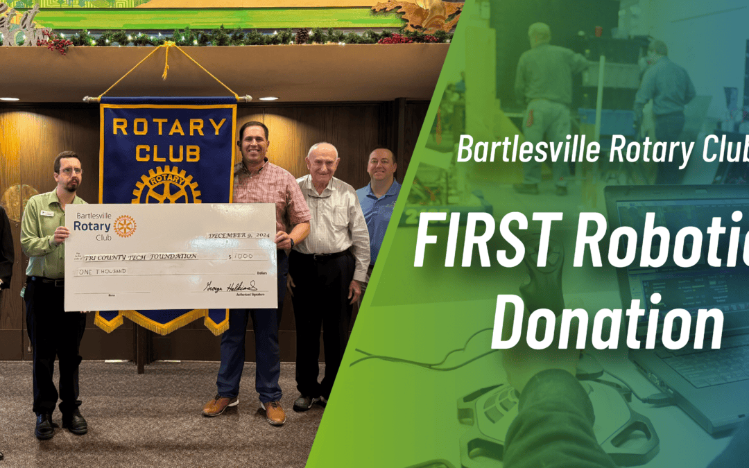 Bartlesville Rotary Club Awards $1,000 Grant to Tri County Tech’s FIRST Robotics Team 2165