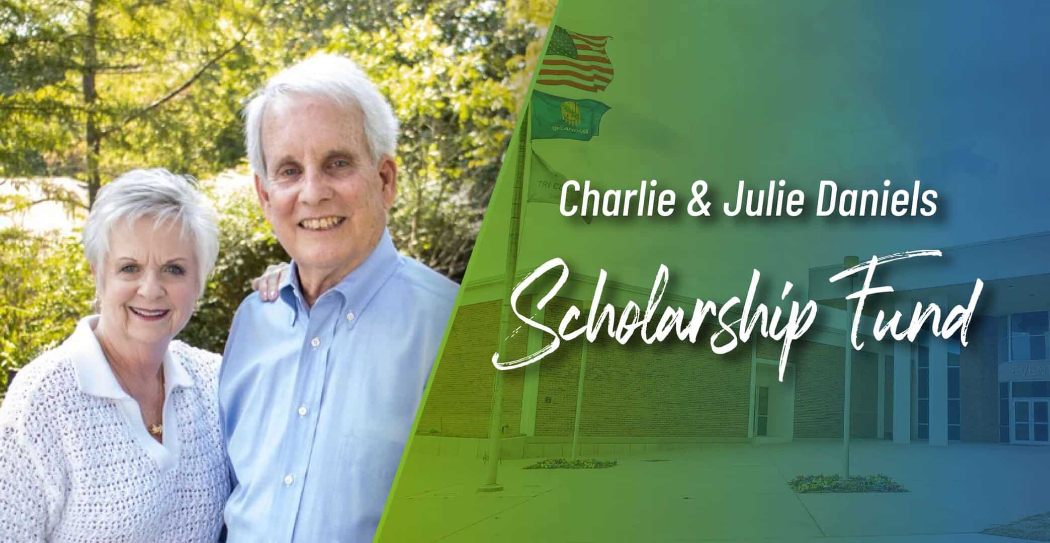 Charlie and Julie Daniels Scholarship
