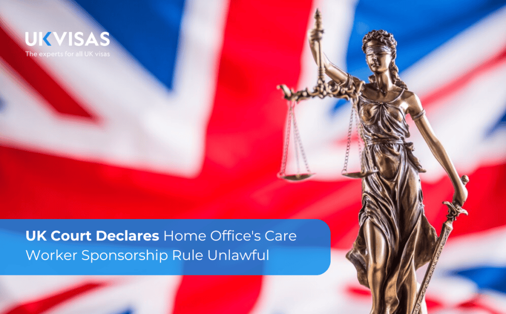 UK court declares home office's care worker sponsorship rule unlawful