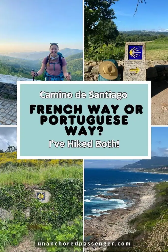 Collage with a pilgrim in the mountains at sunrise smiling, a Camino trail marker with a backpack and hat to the left of it, a Camino shell symbol on a wall surrounded by ivy, and a dramatic rocky coastline with vibrant blue water with text that says, "Camino de Santiago French Way or Portuguese Way? I've Hiked Both!"