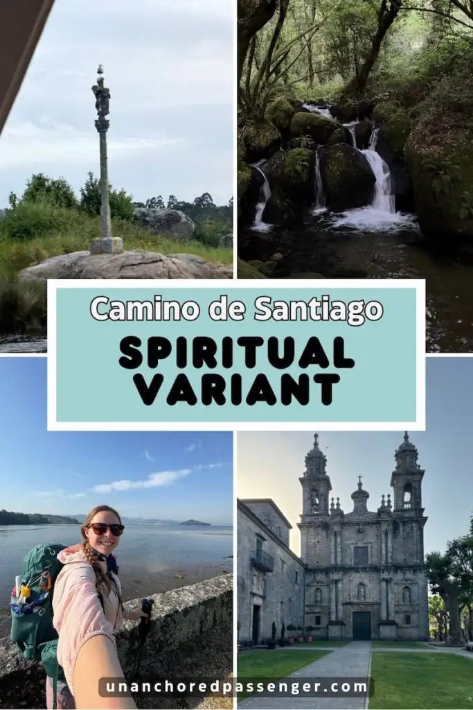 Collage that says "Camino de Santiago Spiritual Variant" and has a collage with a cross seen from a boat, a small waterfall in a dark forest, a hiker smiling with a pack in front of water, and a monastery.