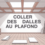 Coller des dalles au plafond dans une pièce lumineuse