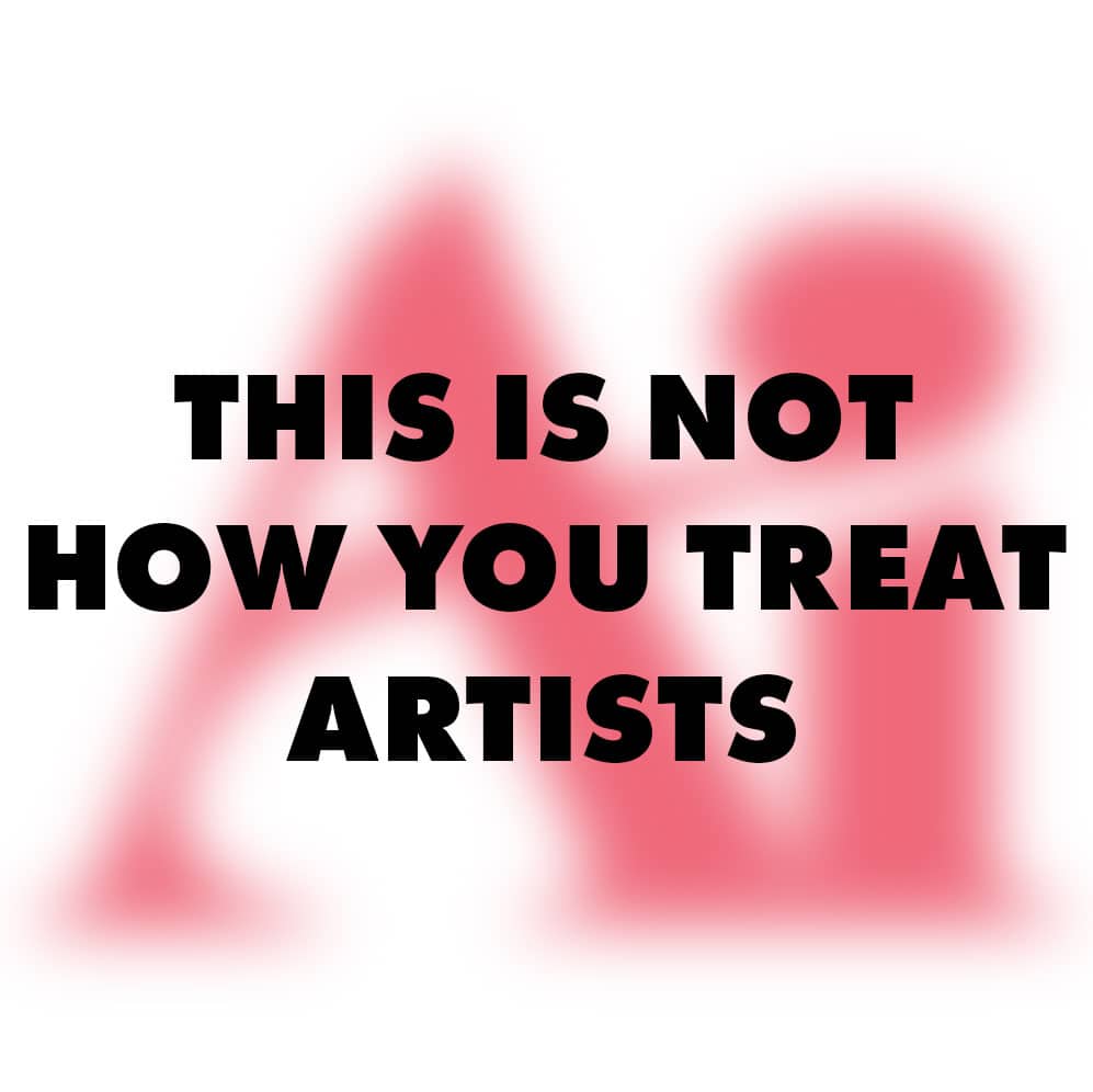 Soft pink blurred background with bold black text saying, "This is not how you treat artists" for art activism awareness.