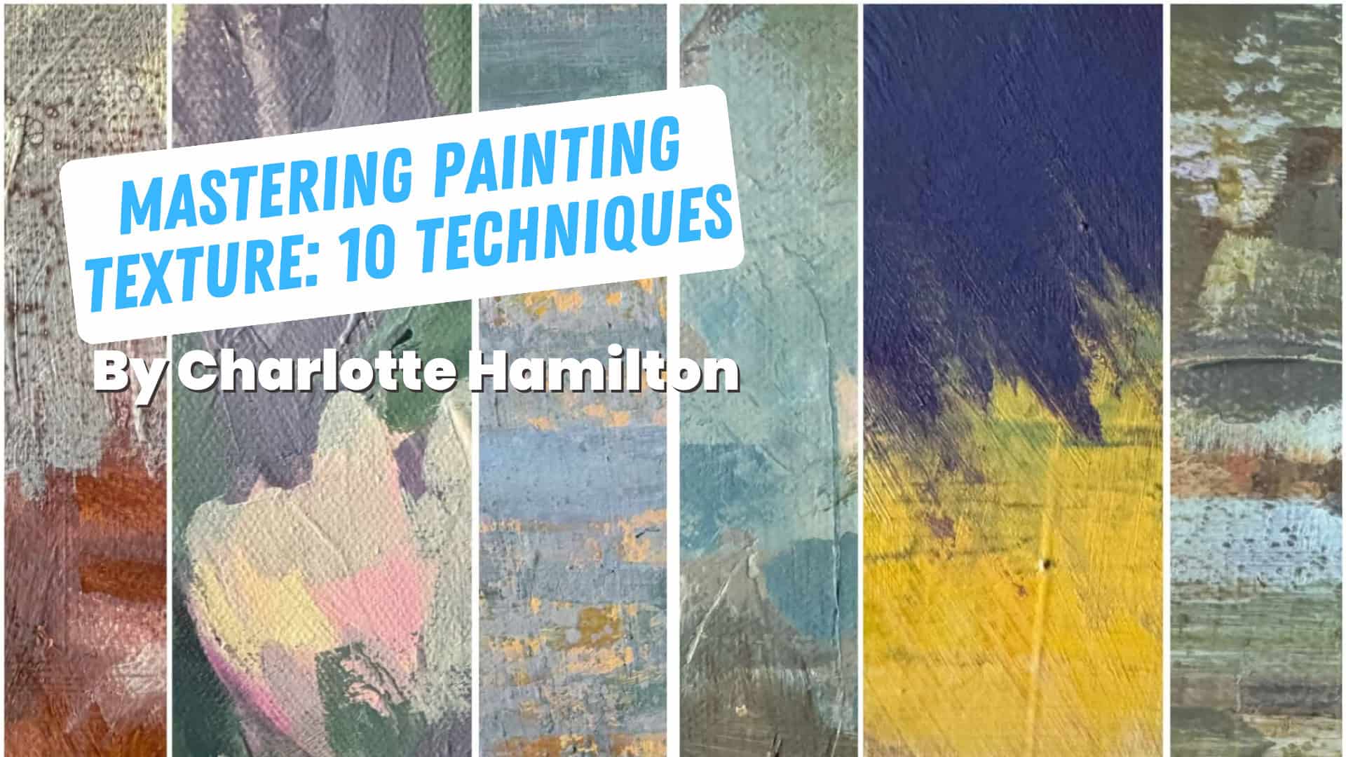 Vibrant abstract painting displaying diverse textures and techniques for mastering painting and texture in fine art.