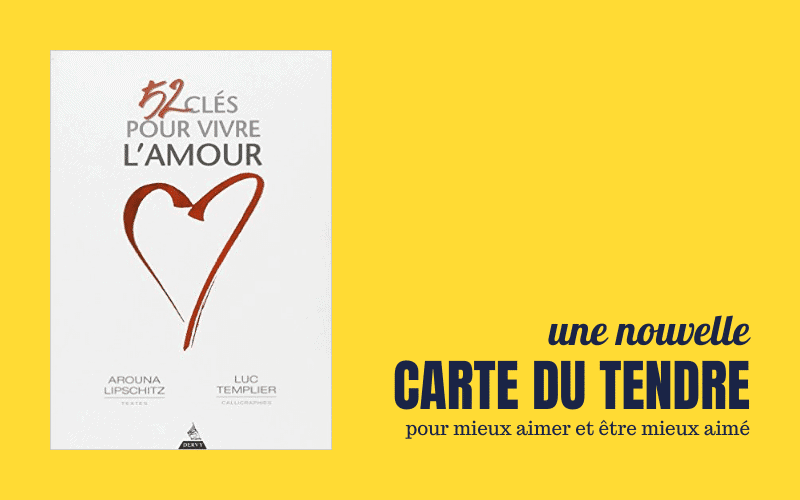 52 Clés pour vivre l’amour