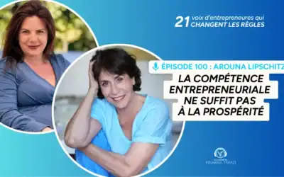 PODCAST – La compétence entrepreneuriale ne suffit pas à la prospérité ! 