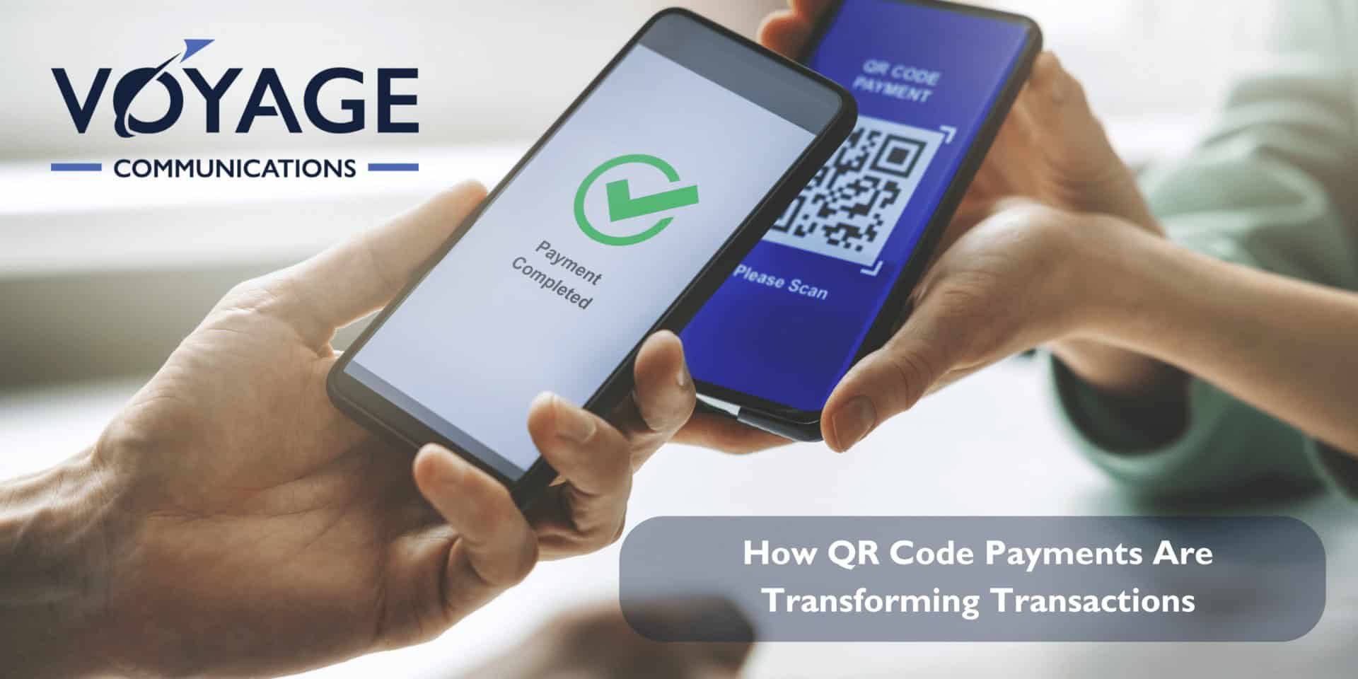 How QR Code Payments Are Transforming Transactions