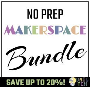 No Prep Makerspace BUNDLE
