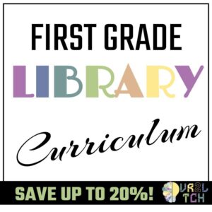 First Grade Library Curriculum