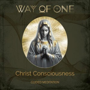 Christ Consciousness Guided Meditation