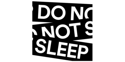 Do Not Sleep