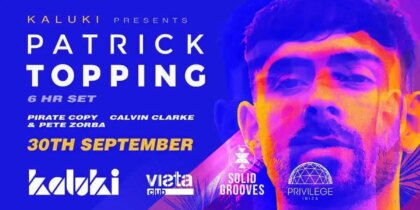 Kaluki Presents Patrick Topping