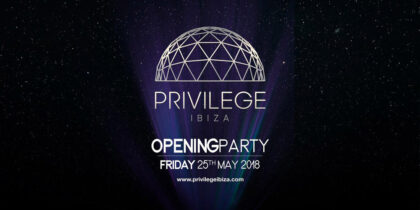 Privilege Ibiza Opening Party 2018