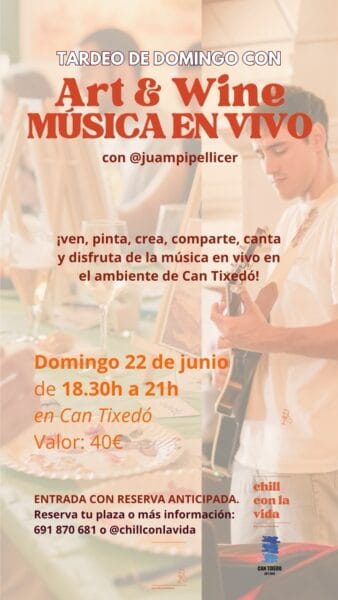 Taller Art & Wine en Can Tixedo con música en vivo
