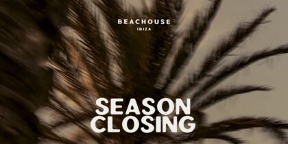 Beachouse Ibiza Season Closing