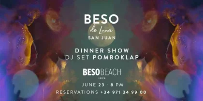 Beso de Luna y Noche de San Juan en Beso Beach Ibiza