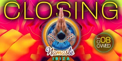 Namaste sluiting op Las Dalias Ibiza en Akasha