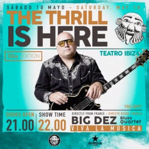The Thrill is Here, grandes figuras del blues en Teatro Ibiza