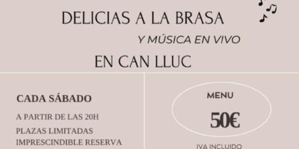 Delicias a la brasa y música en vivo en Can Lluc