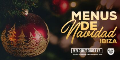 Comer y cenar en Navidad en Ibiza. Restaurantes y menús este 2024